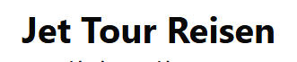 JET TOUR REISEN